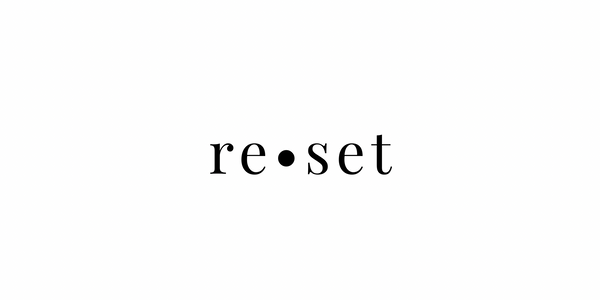 re•set